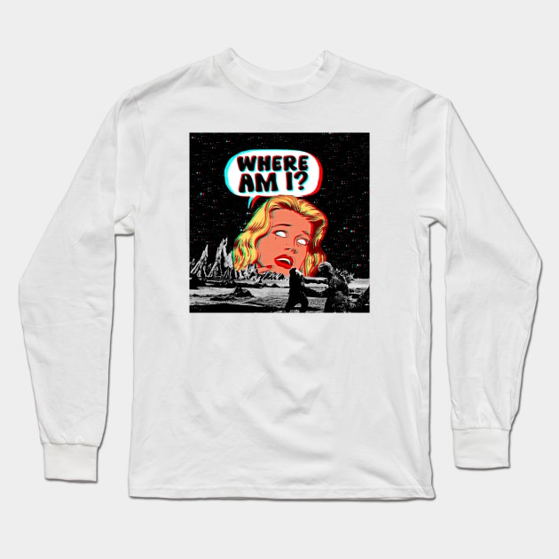 Where Am I Long Sleeve T-Shirt by Lost in Time